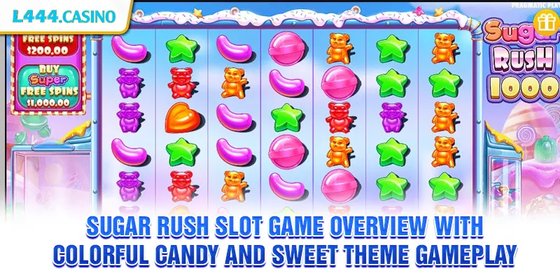 Sugar Rush slot game overview with colorful candy and sweet theme gameplay